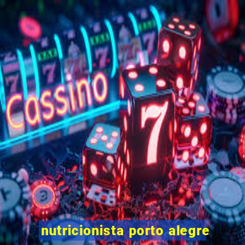 nutricionista porto alegre